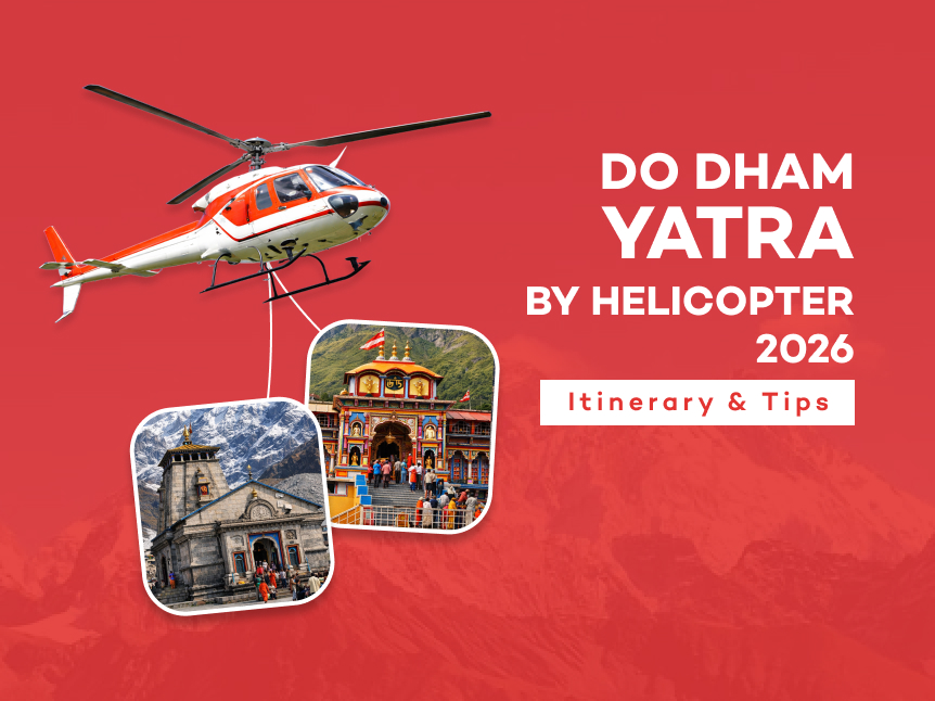 Do Dham Yatra by Helicopter Itinerary and Tips